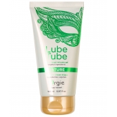 Интимный гель на водной основе Lube Tube Nature - 150 мл. - ORGIE - купить с доставкой в Дзержинске