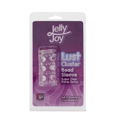 Прозрачная насадка на пенис с шипами и бугорками JELLY JOY LUST CLUSTER CLEAR - Dream Toys - в Дзержинске купить с доставкой