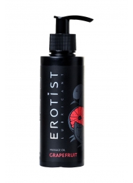 Массажное масло Erotist GRAPEFRUIT с ароматом грейпфрута - 150 мл. - Erotist Lubricants - купить с доставкой в Дзержинске