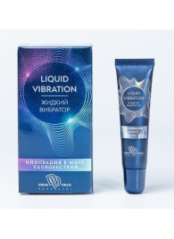 Возбуждающий крем-гель Liquid Vibration - 15 гр. - БиоМед - купить с доставкой в Дзержинске