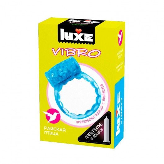 Голубое эрекционное виброкольцо Luxe VIBRO  Райская птица  + презерватив - Luxe - в Дзержинске купить с доставкой