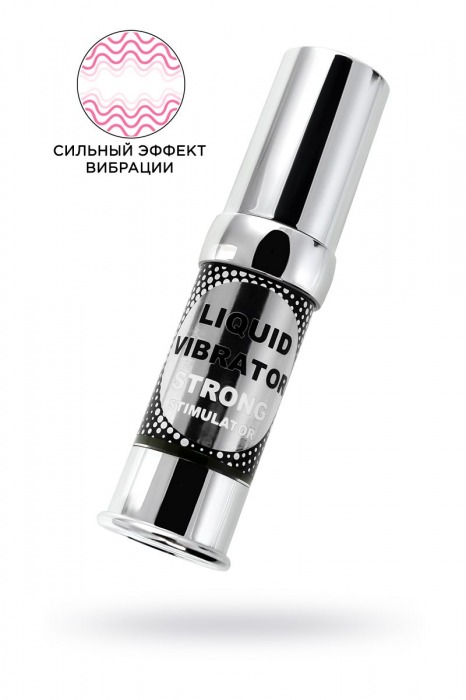 Жидкий вибратор с усиленным эффектом Liquid Vibrator Strong Stimulator - 15 мл. - Secret Play - купить с доставкой в Дзержинске